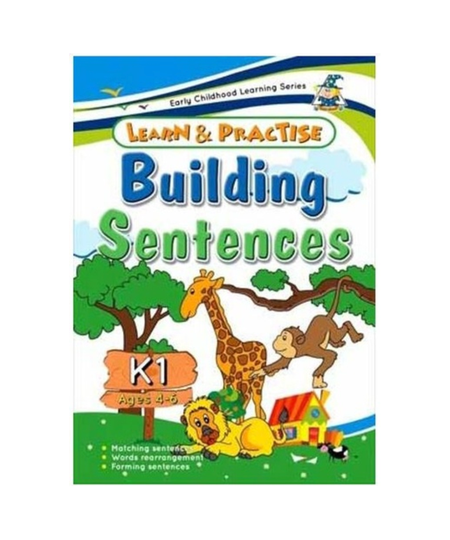 Learn & Practice Workbook Building Sentences K1 (Ages 4 - 6)