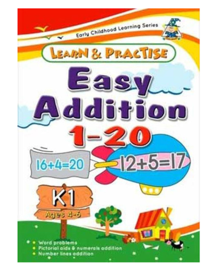 Learn & Practise Workbook Easy Addition 1 - 20 K1 (Ages 4 - 6)