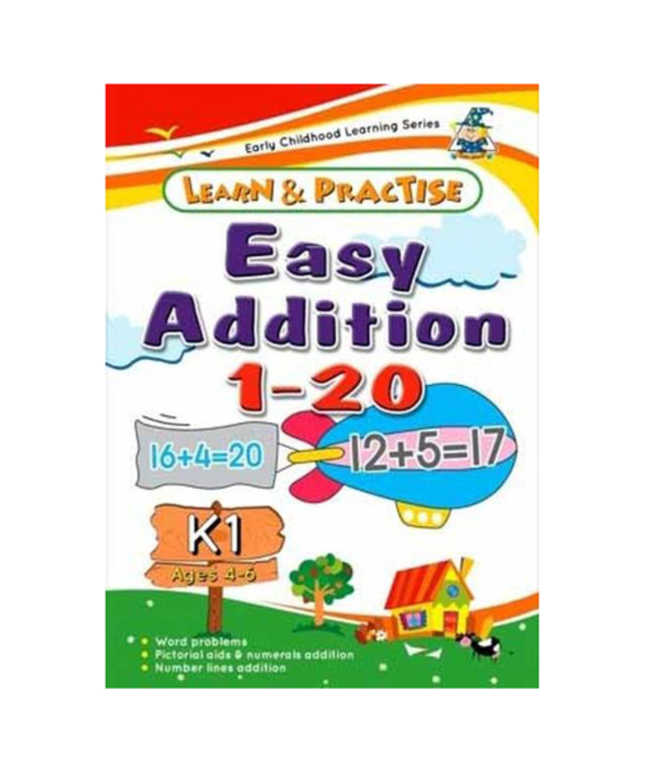 Learn & Practise Workbook Easy Addition 1 - 20 K1 (Ages 4 - 6)