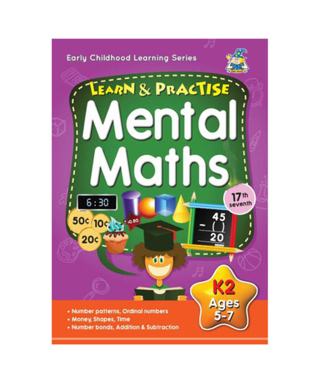 Learn & Practise Workbook Mental Maths K2 (Ages 5 - 7)