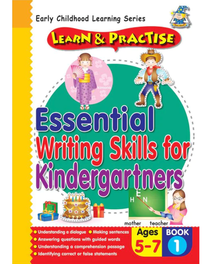 Learn & Practise Essential Writing Skills (Ages 5 - 7) - Book 1
